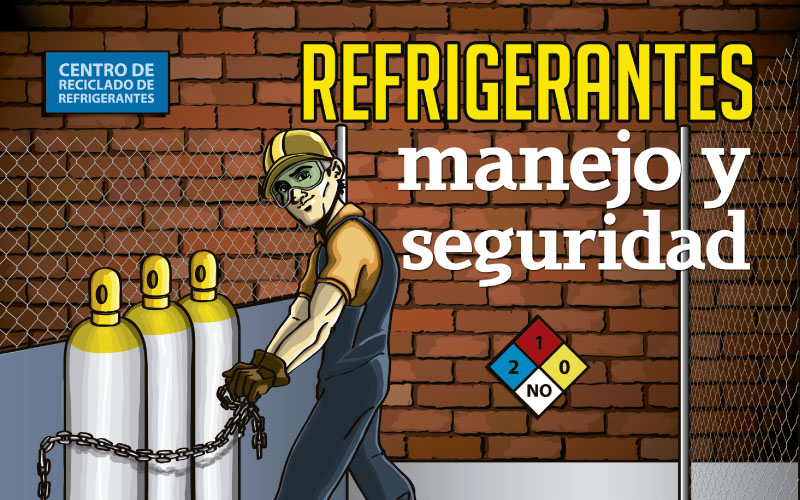 REFRIGERANTES Manejo Y Seguridad Revista Cero Grados